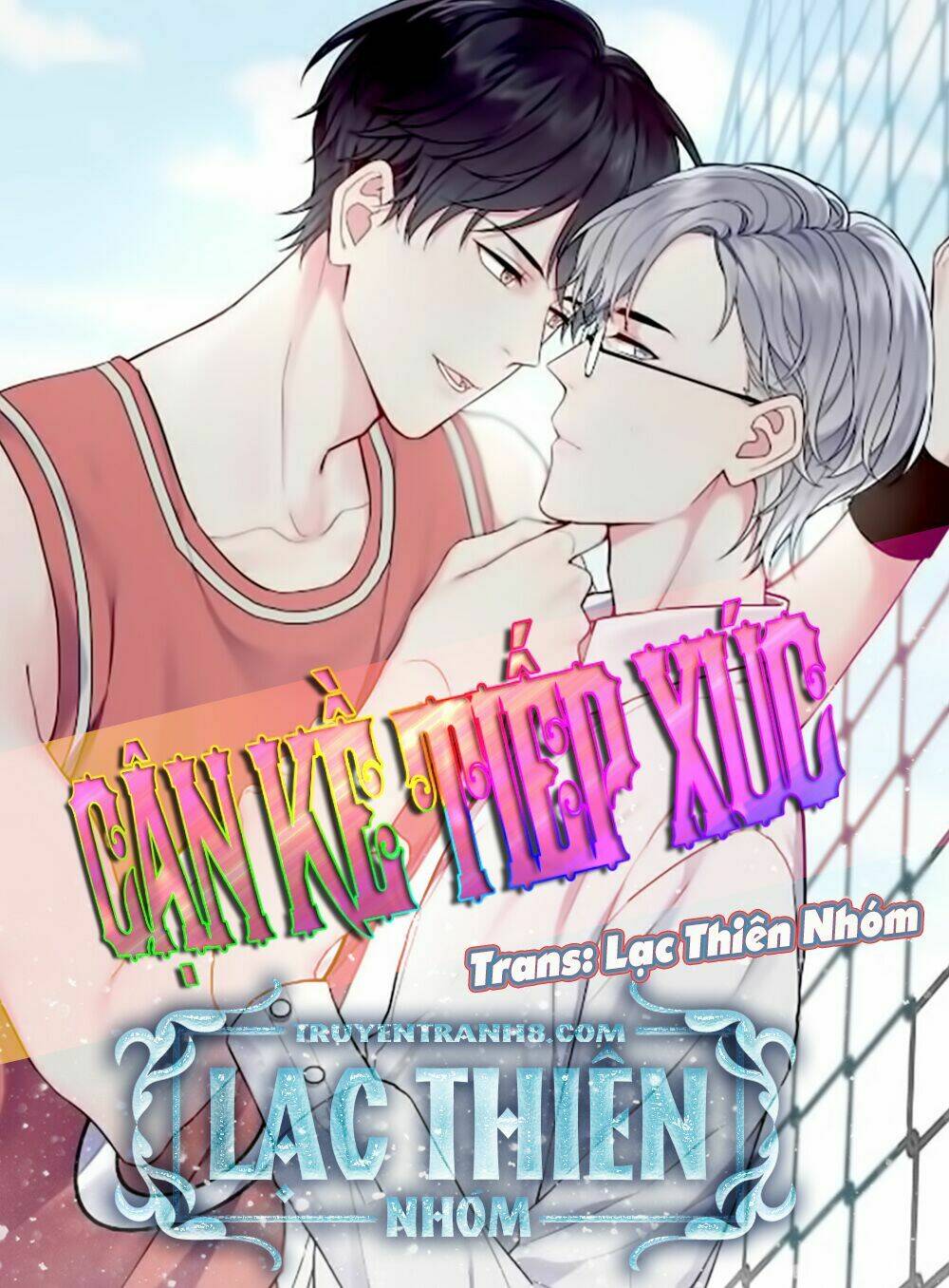 cận kề tiếp xúc chapter 68 - Trang 2