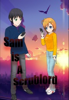 Sam Is A Scrublord